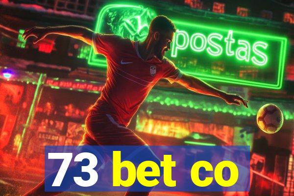 73 bet co