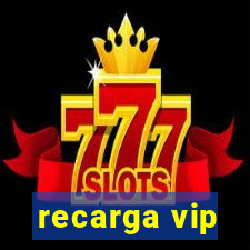 recarga vip