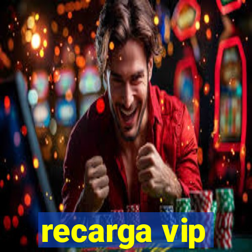 recarga vip