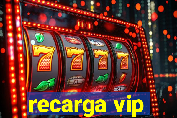 recarga vip