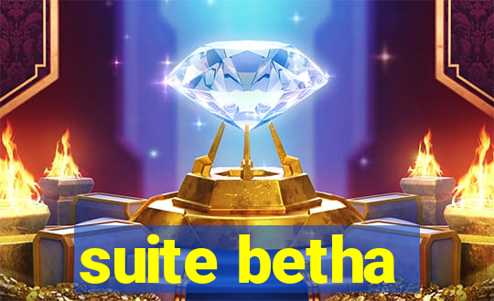 suite betha