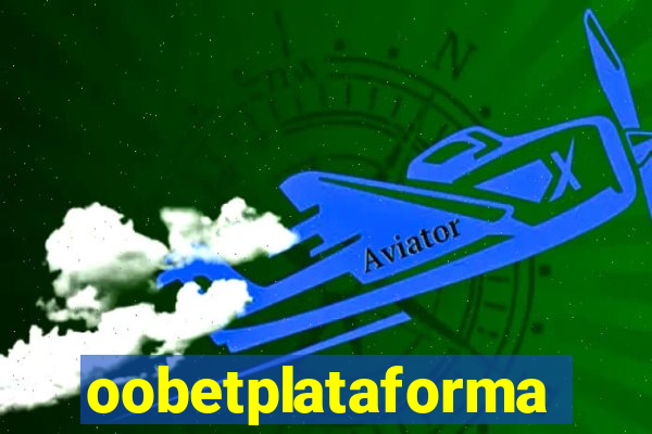 oobetplataforma