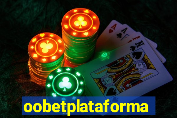 oobetplataforma