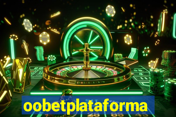 oobetplataforma