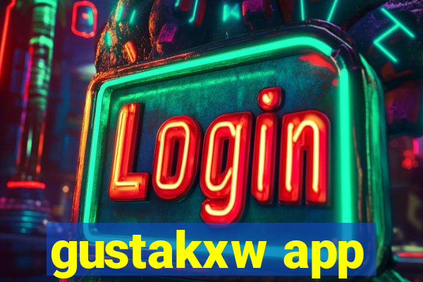 gustakxw app