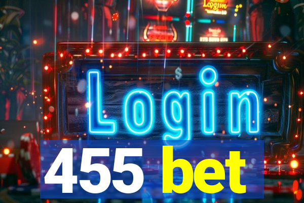 455 bet