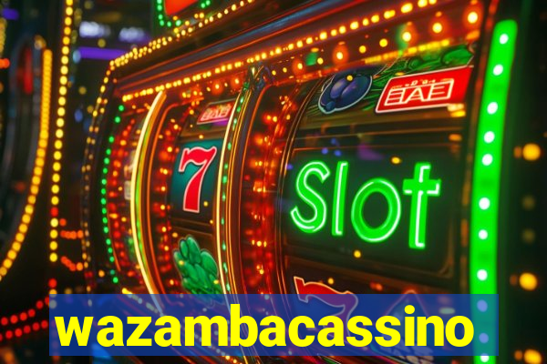 wazambacassino