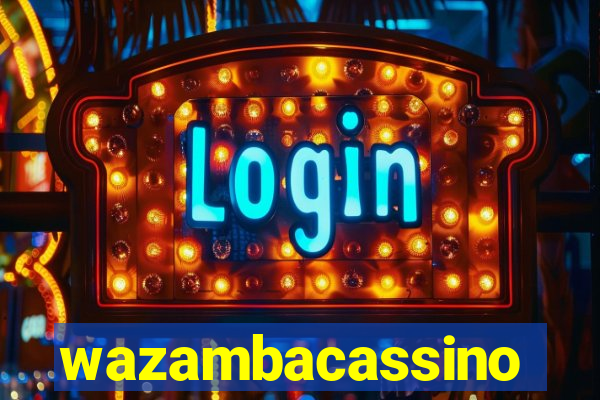 wazambacassino