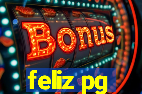 feliz pg