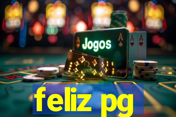 feliz pg