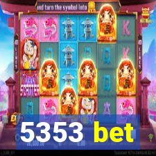 5353 bet