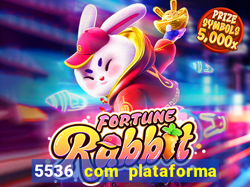 5536 com plataforma de jogos