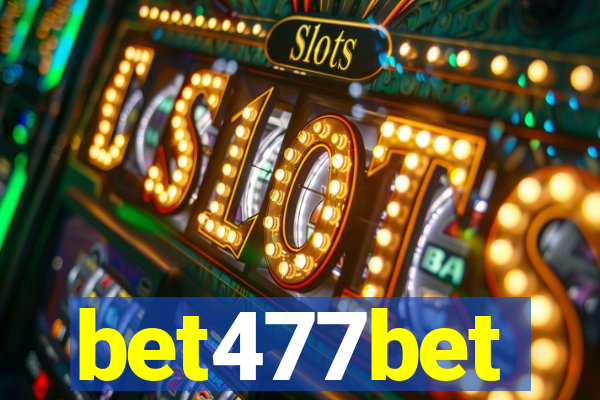 bet477bet