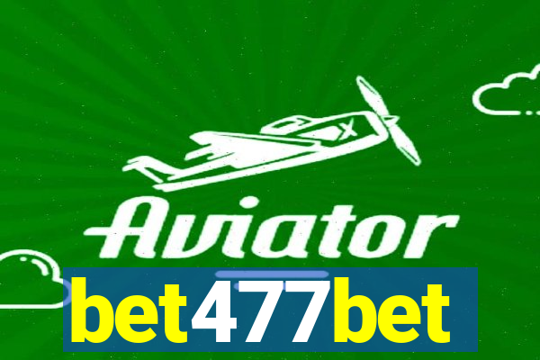 bet477bet