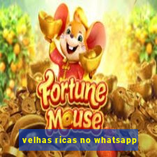 velhas ricas no whatsapp