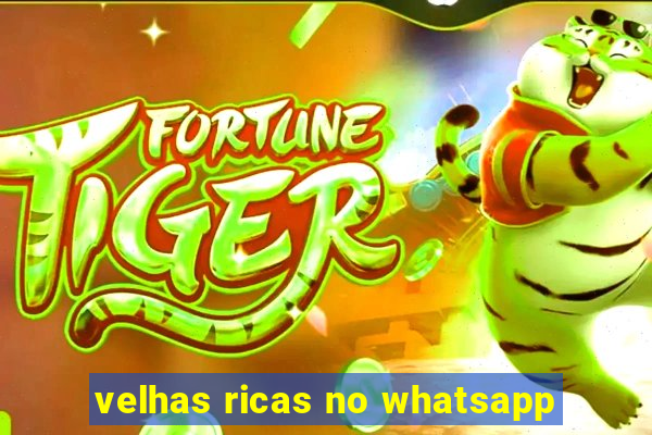 velhas ricas no whatsapp