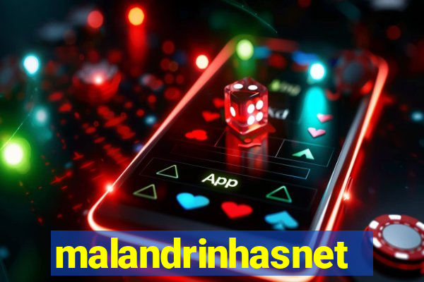 malandrinhasnet