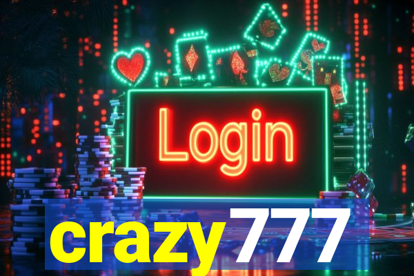 crazy777