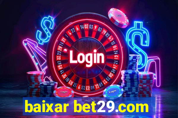 baixar bet29.com