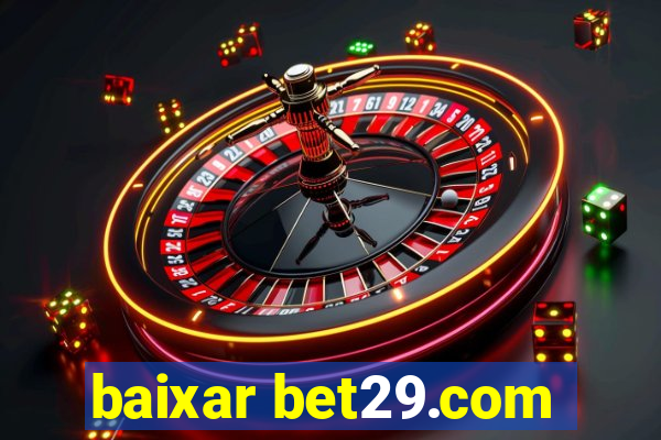 baixar bet29.com