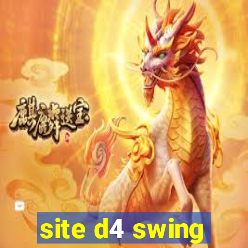 site d4 swing