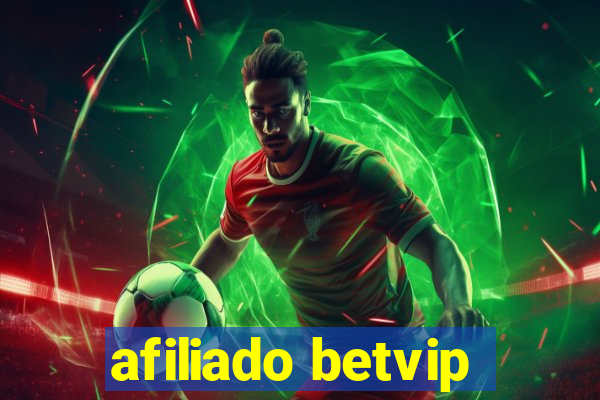 afiliado betvip