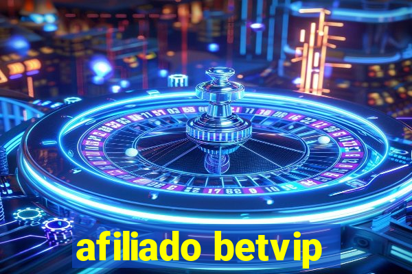 afiliado betvip