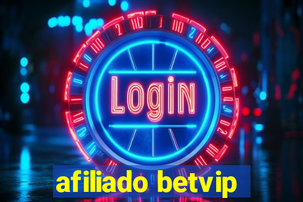 afiliado betvip