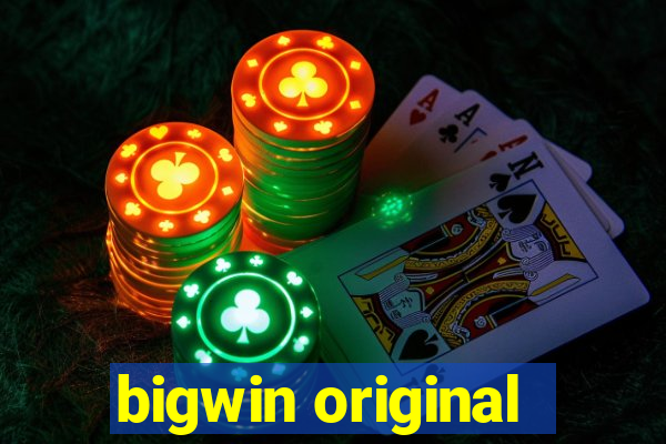 bigwin original