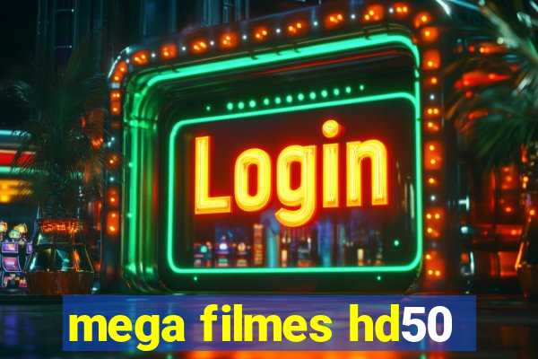 mega filmes hd50