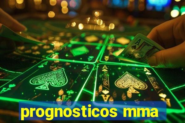 prognosticos mma