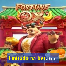 limitado na bet365