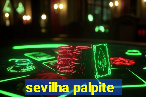 sevilha palpite