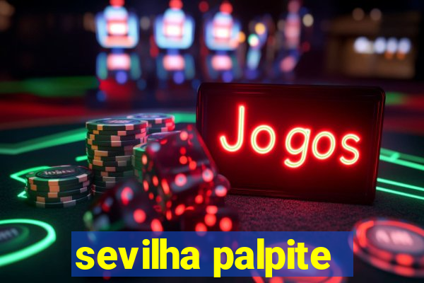 sevilha palpite