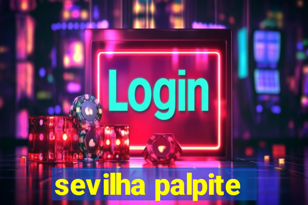 sevilha palpite