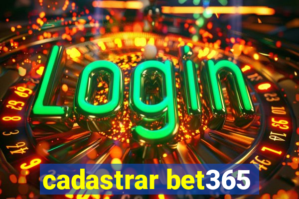 cadastrar bet365