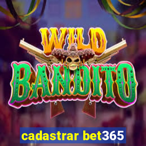 cadastrar bet365