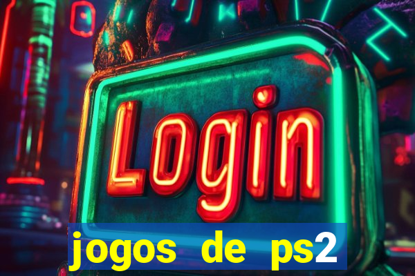 jogos de ps2 traduzidos pt br