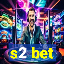 s2 bet