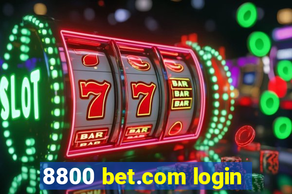 8800 bet.com login