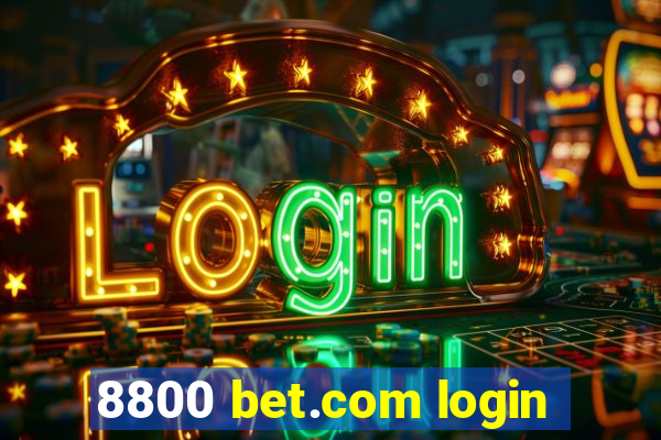 8800 bet.com login