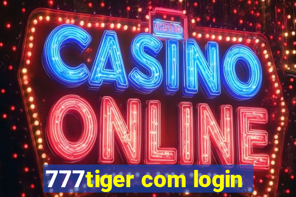 777tiger com login