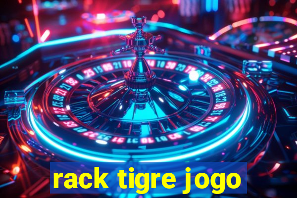 rack tigre jogo