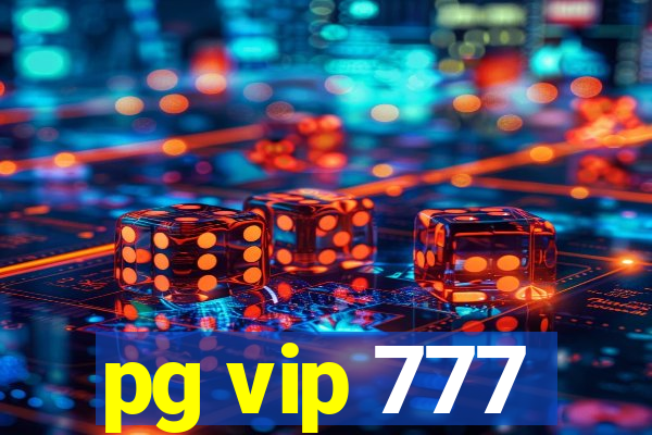 pg vip 777