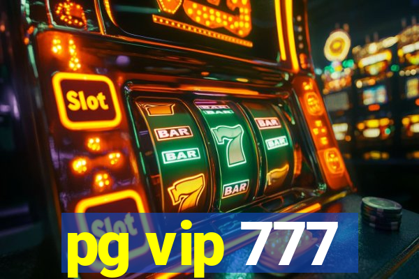 pg vip 777