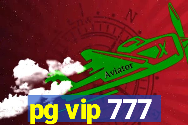 pg vip 777