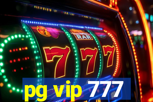 pg vip 777