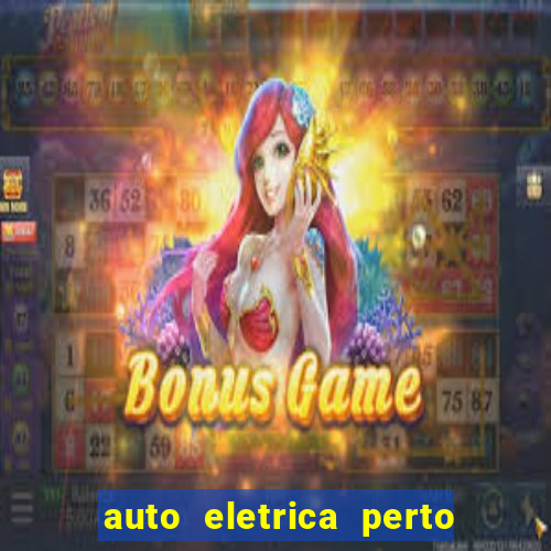 auto eletrica perto de mim