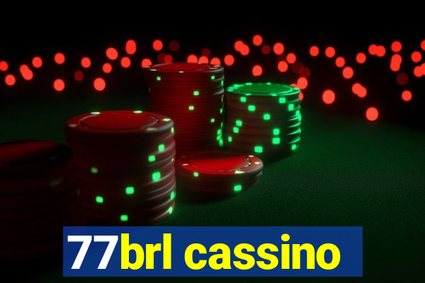 77brl cassino