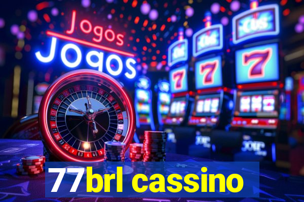 77brl cassino